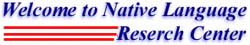 Welcome to the native language Research Center